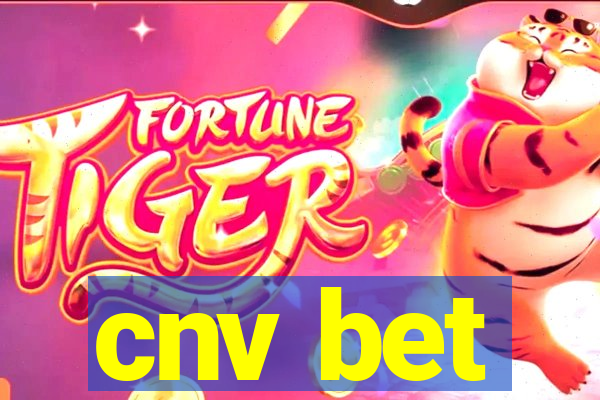 cnv bet